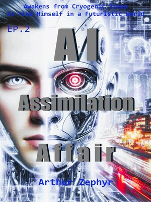 cover image of AI Assimilation Affair